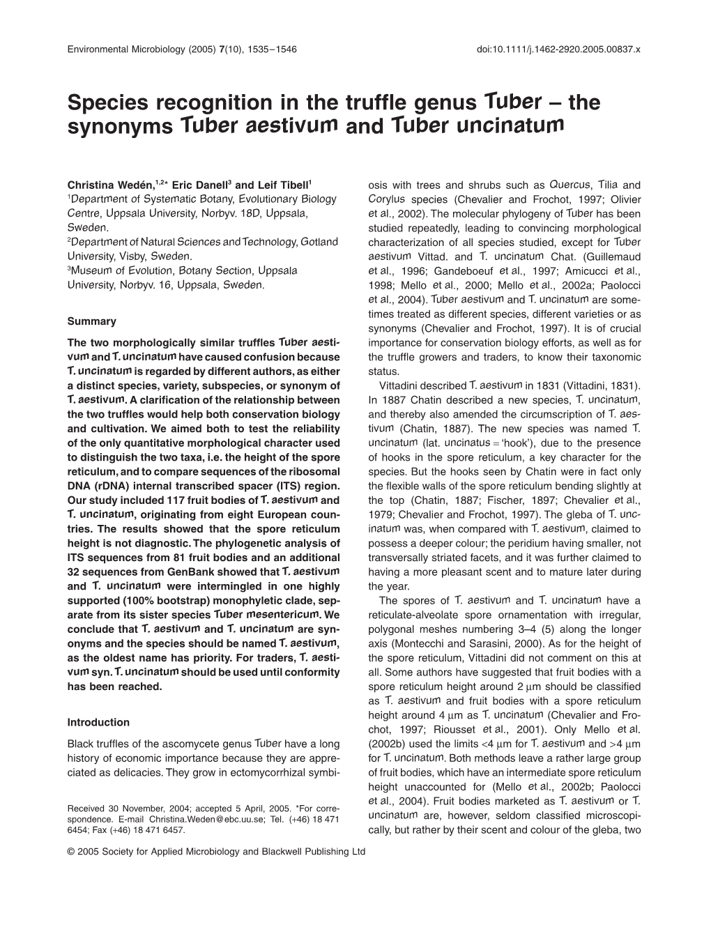 The Synonyms Tuber Aestivum and Tuber Uncinatum