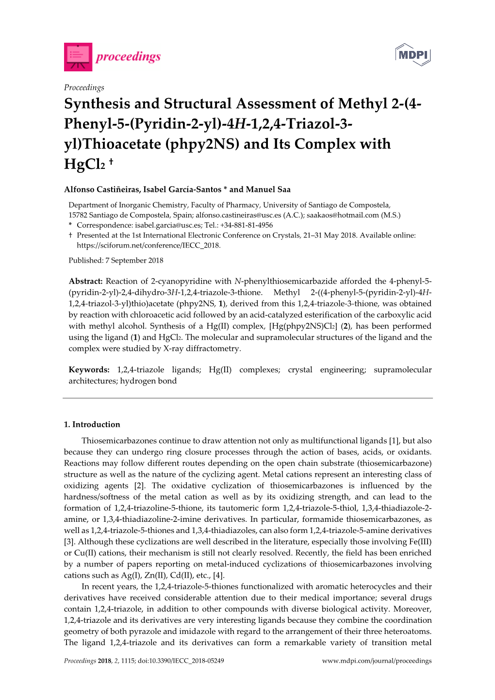 Synthesis and Structural Assessment of Methyl 2-(4- Phenyl-5-(Pyridin-2-Yl)-4H-1,2,4-Triazol-3- Yl)Thioacetate (Phpy2ns) and Its Complex with Hgcl2 †