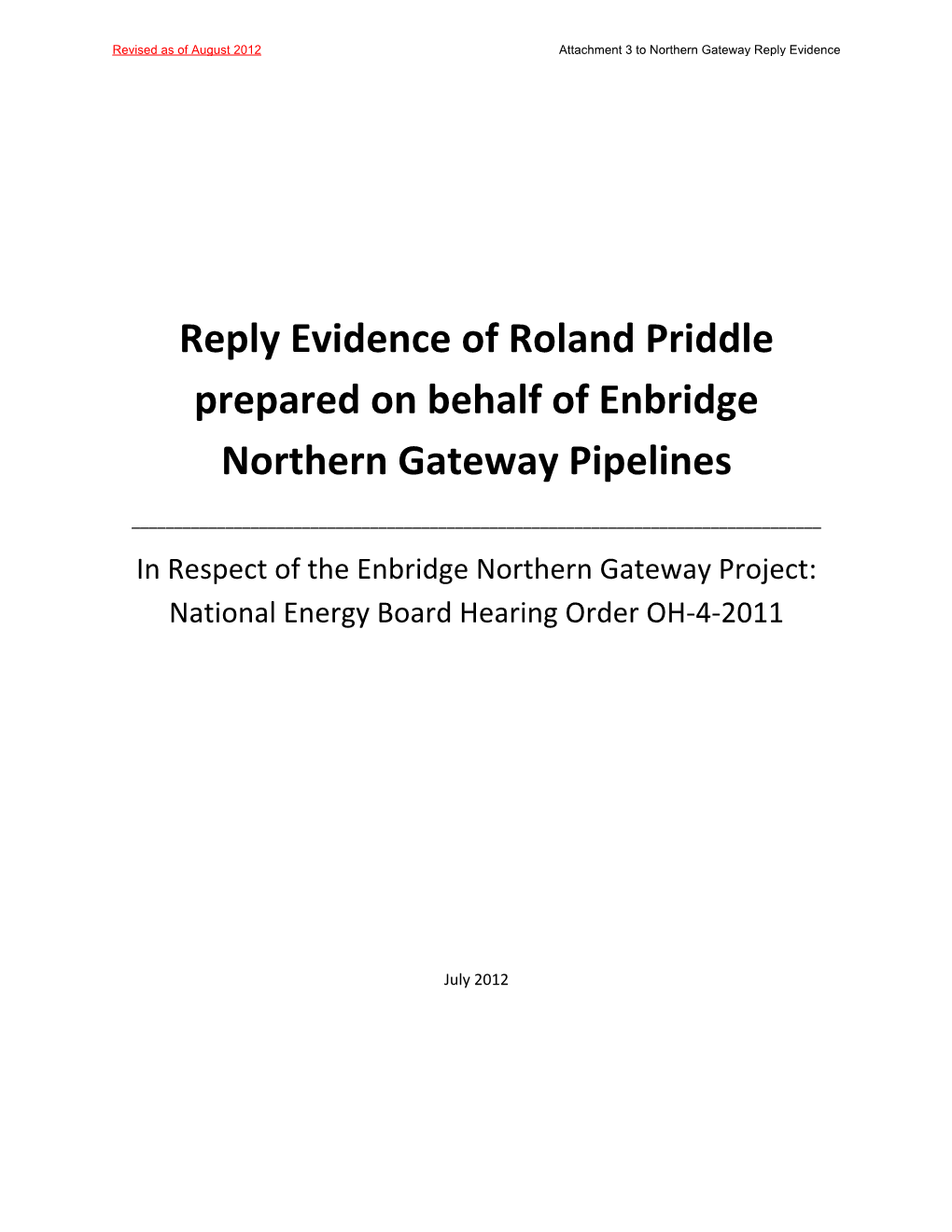 Reply Evidence of Roland Priddle Prepared on Behalf of Enbridge Northern Gateway Pipelines