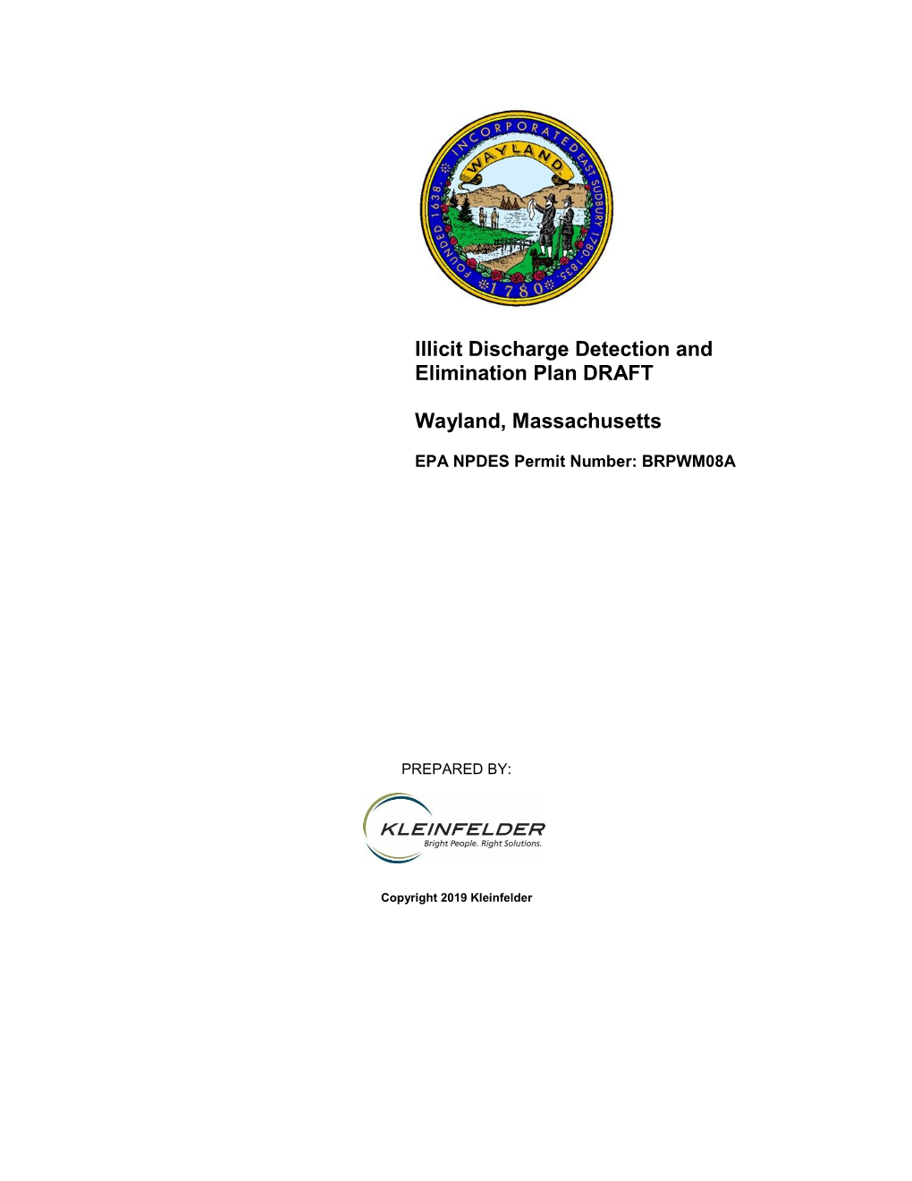 Illicit Discharge Detection and Elimination Plan DRAFT Wayland, Massachusetts