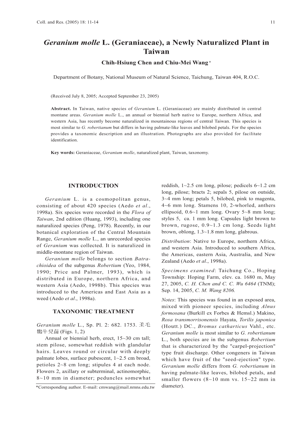 Geranium Molle L. (Geraniaceae), a Newly Naturalized Plant in Taiwan Chih-Hsiung Chen and Chiu-Mei Wang