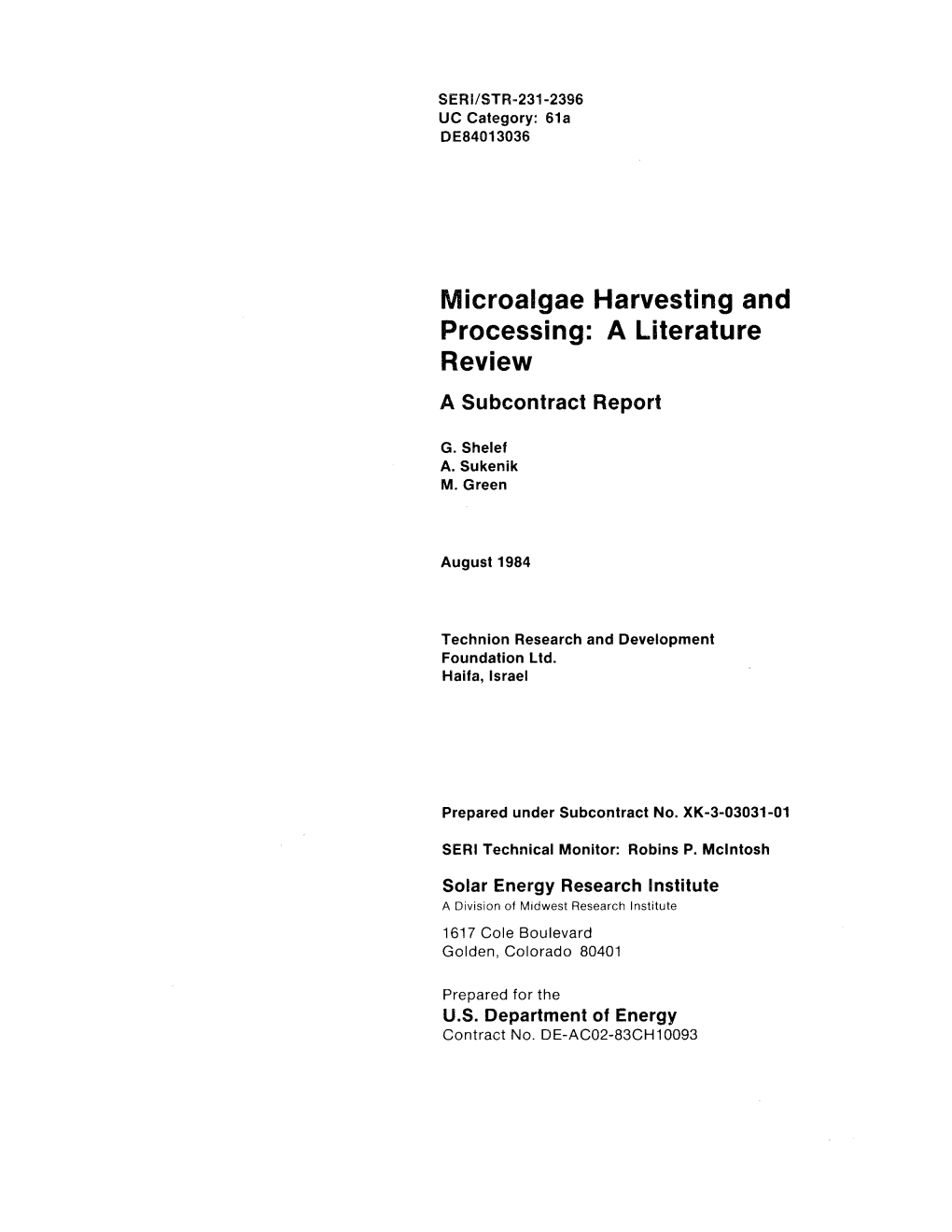 Microalgae Harvesting and Processing: a Literature Review a Subcontract Report