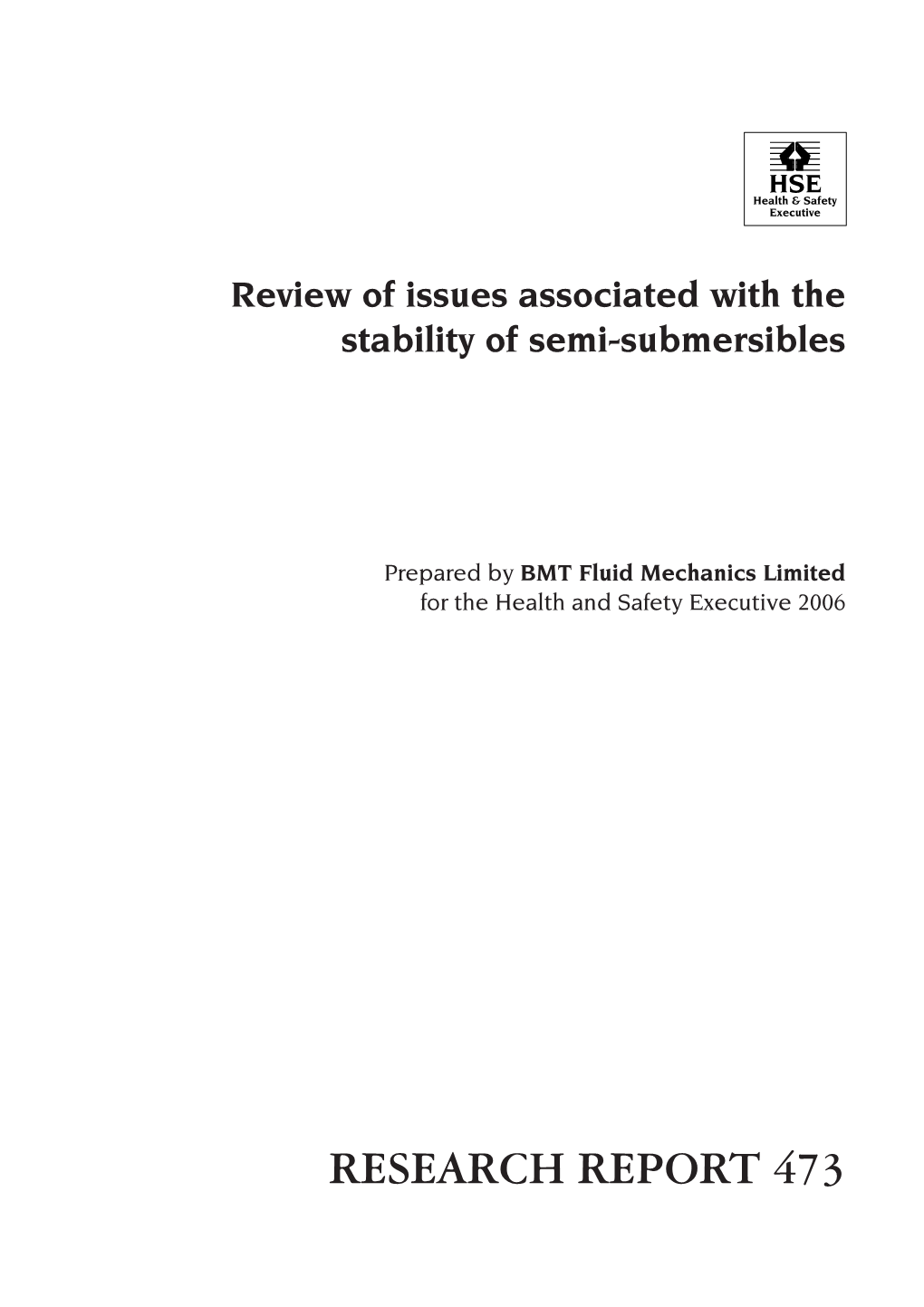 RR458- Review of Issues Associated with the Stability of Semi-Submersibles