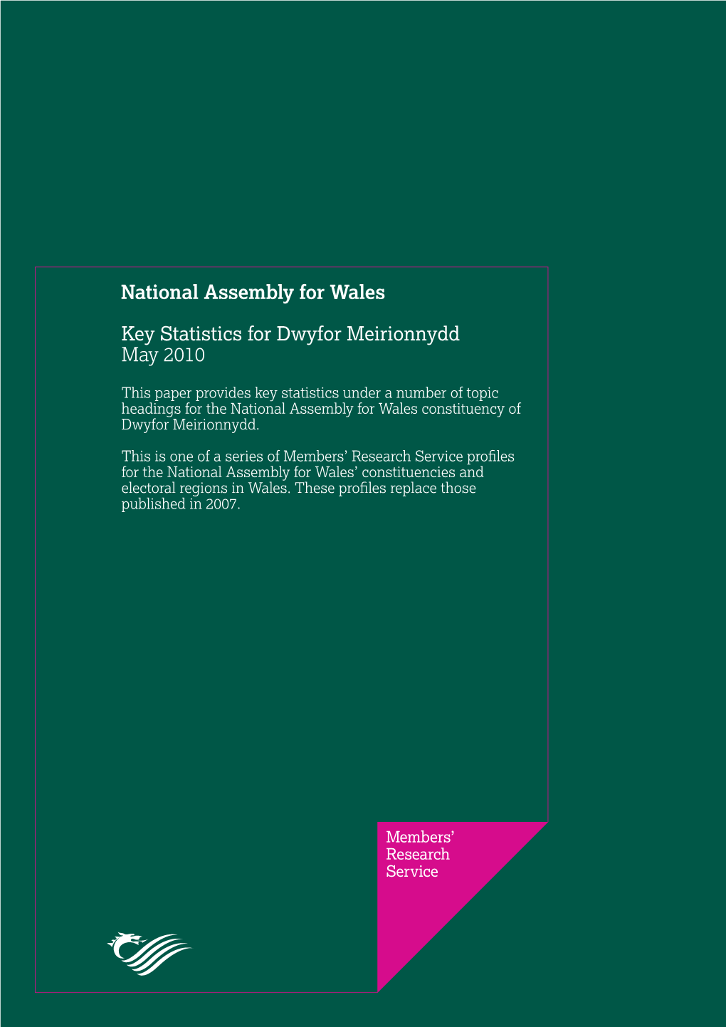 Key Statistics for Dwyfor Meirionnydd May 2010