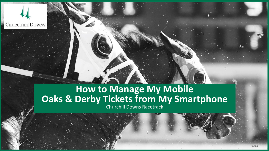 How to Manage My Mobile Oaks & Derby Tickets