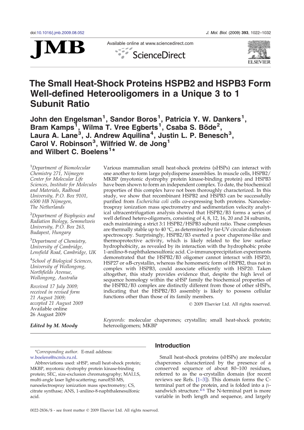 The Small Heat-Shock Proteins HSPB2 and HSPB3 Form Well-Defined Heterooligomers in a Unique 3 to 1 Subunit Ratio