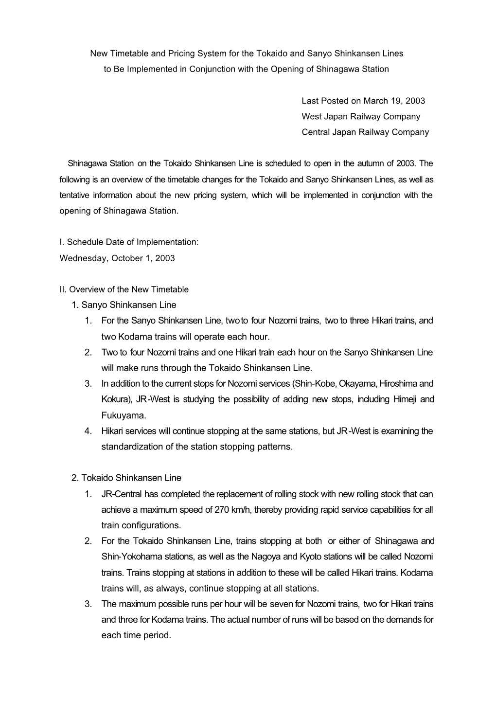 New Timetable and Pricing System for the Tokaido and Sanyo Shinkansen Lines to Be Implemented in Conjunction with the Opening of Shinagawa Station