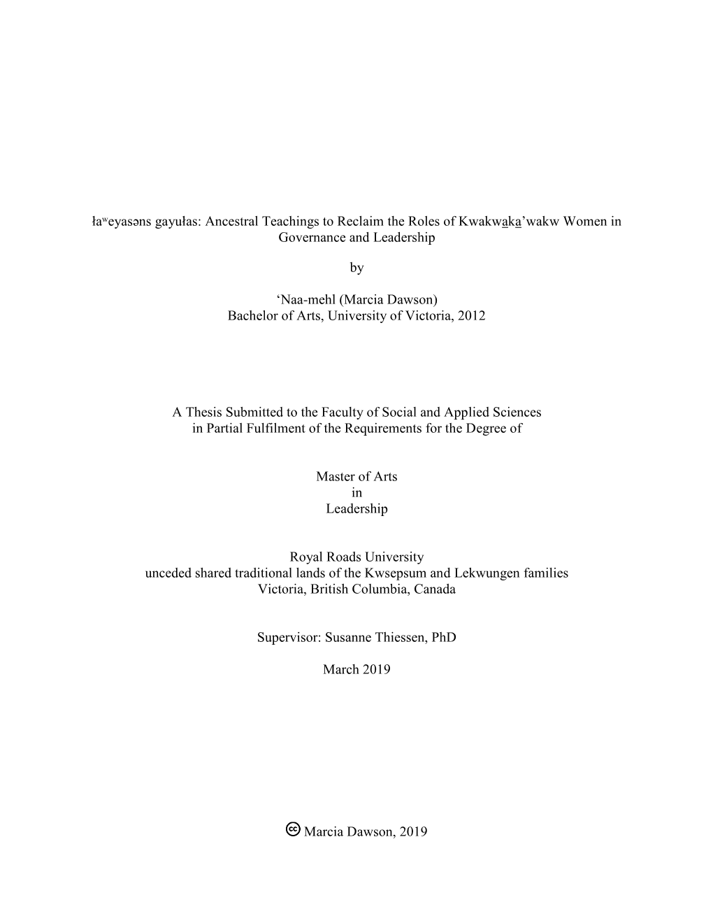 Ancestral Teachings to Reclaim the Roles of Kwakwaka’Wakw Women in Governance and Leadership