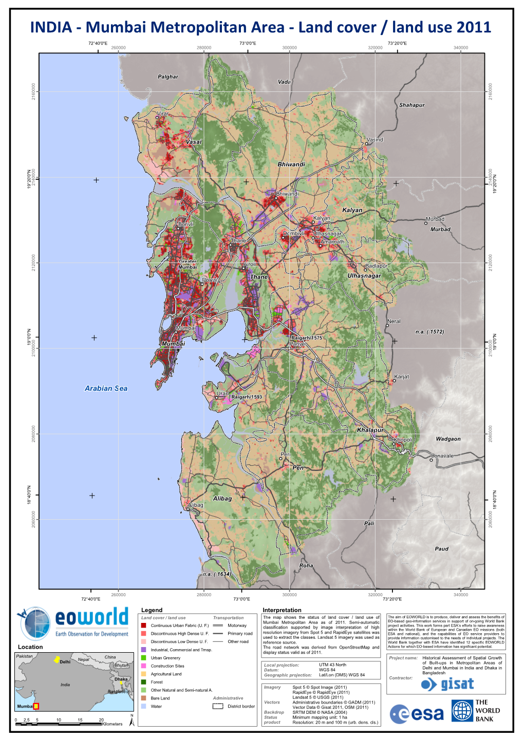 INDIA - Mumbai Metropolitan Area - Land Cover / Land Use 2011 72°40'0"E 73°0'0"E 73°20'0"E 260000 280000 300000 320000 340000