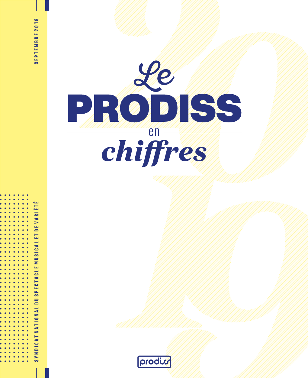 Le PRODISS En Chiffres