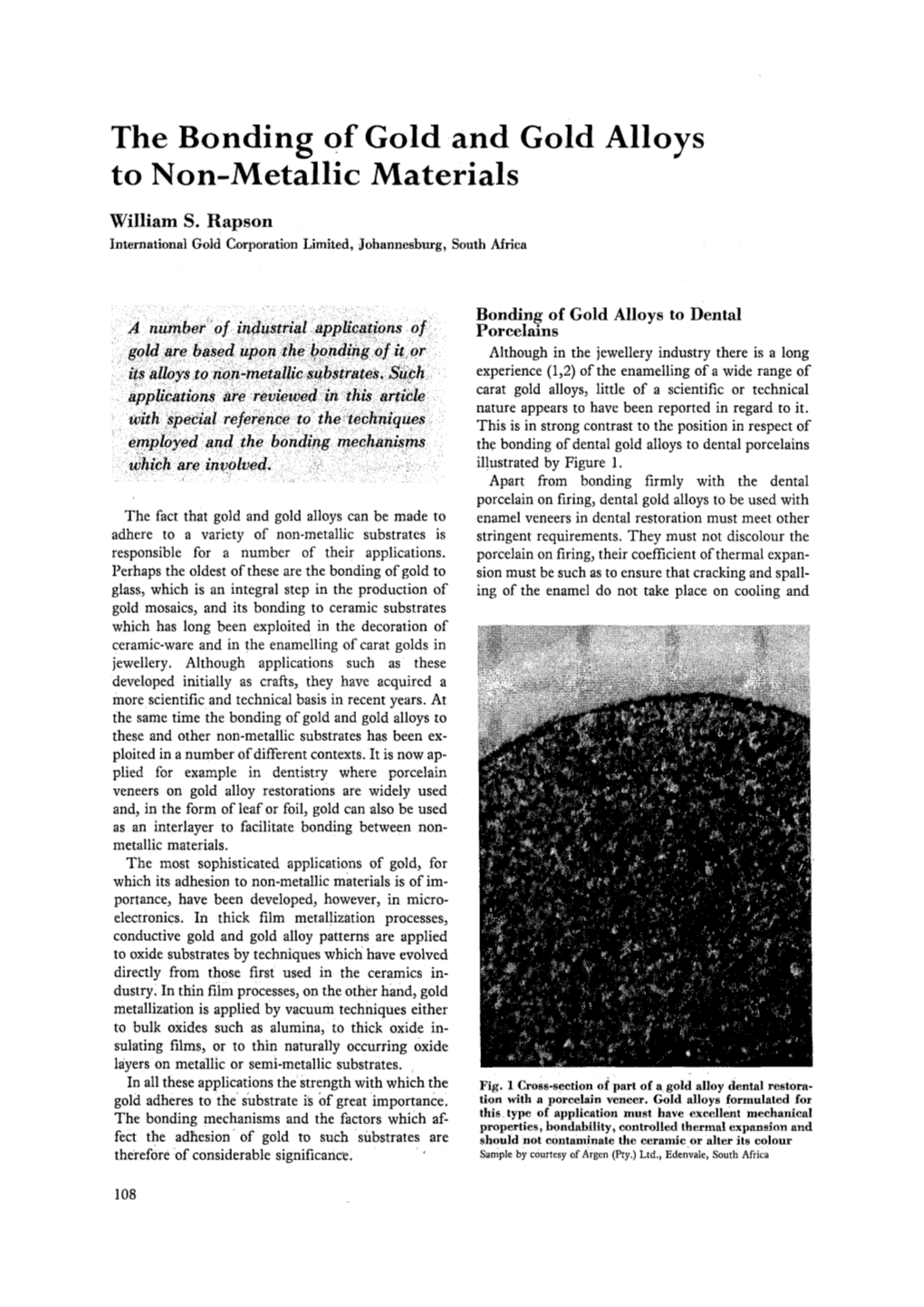 The Bonding of Gold and Gold Alloys to Non-Metallic Materials