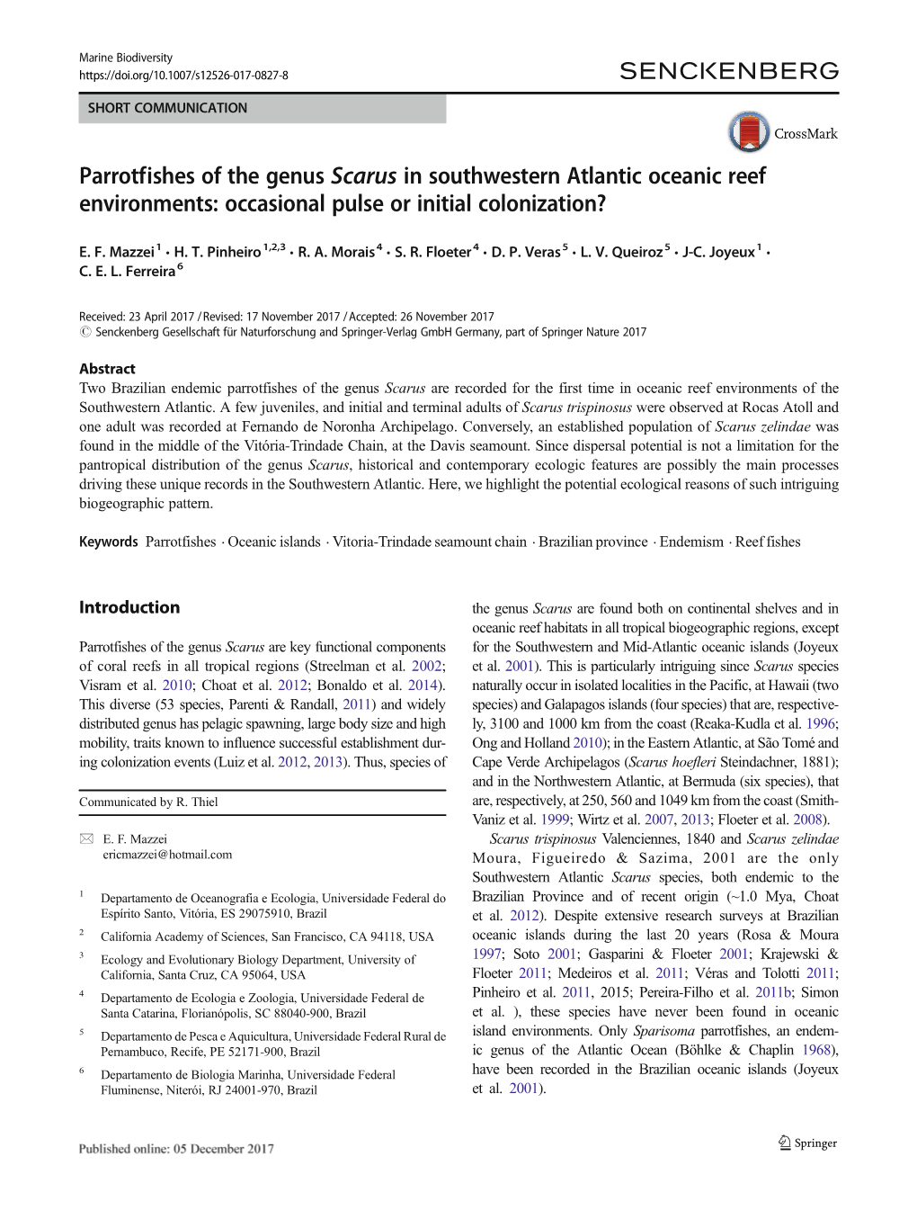 Parrotfishes of the Genus Scarus in Southwestern Atlantic Oceanic Reef Environments: Occasional Pulse Or Initial Colonization?