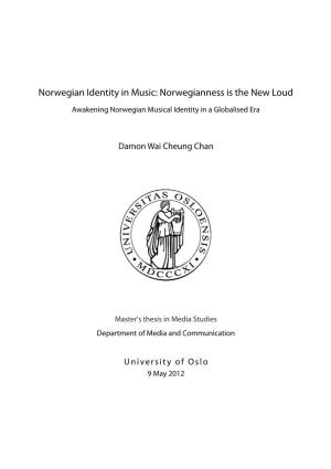 Norwegian Identity in Music: Norwegianness Is the New Loud