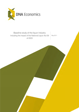 Baseline Study of the Liquor Industry Including the Impact of the National Liquor Act 59 May 2011 of 2003