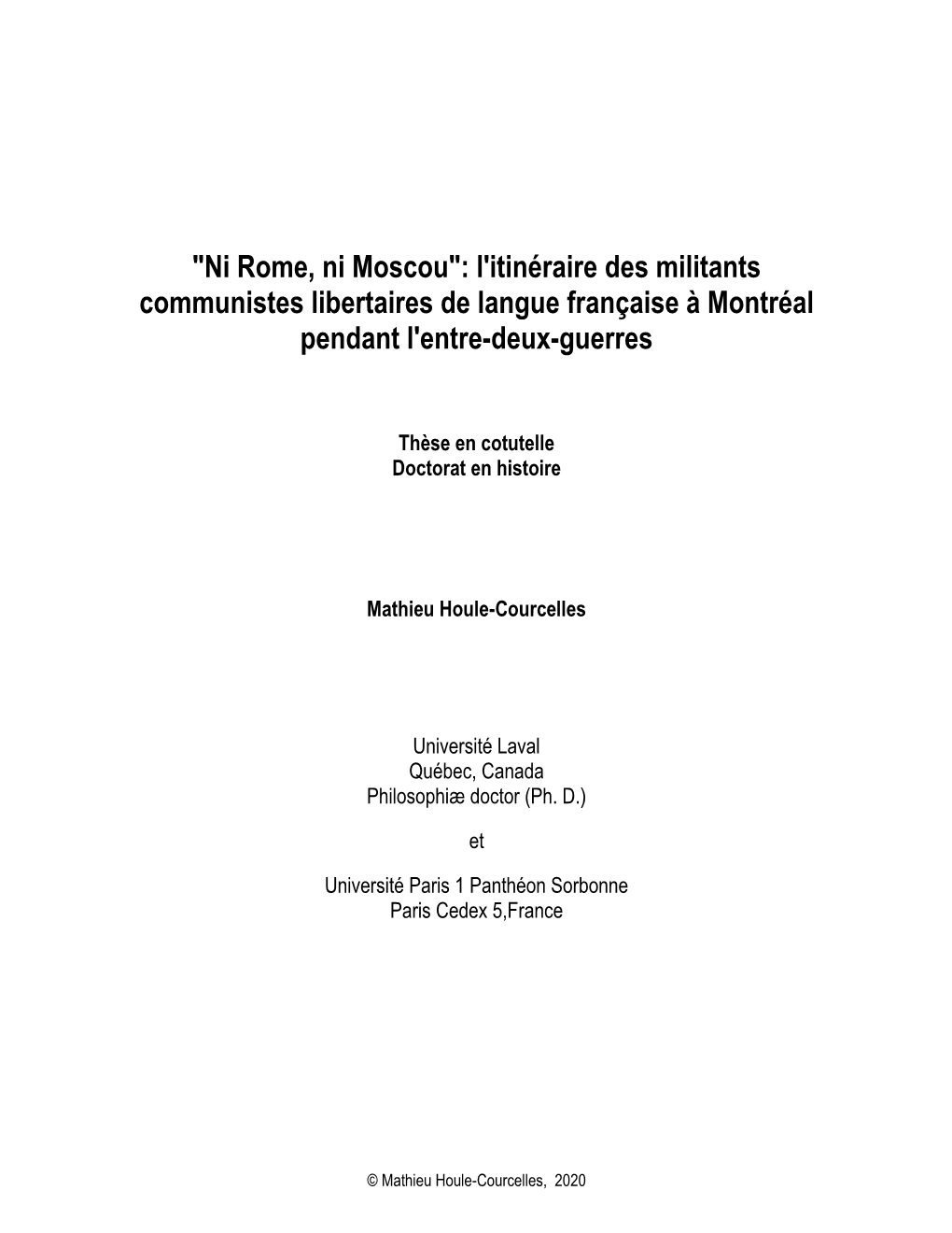 L'itinéraire Des Militants Communistes Libertaires De Langue Française À Montréal Pendant L'entre-Deux-Guerres