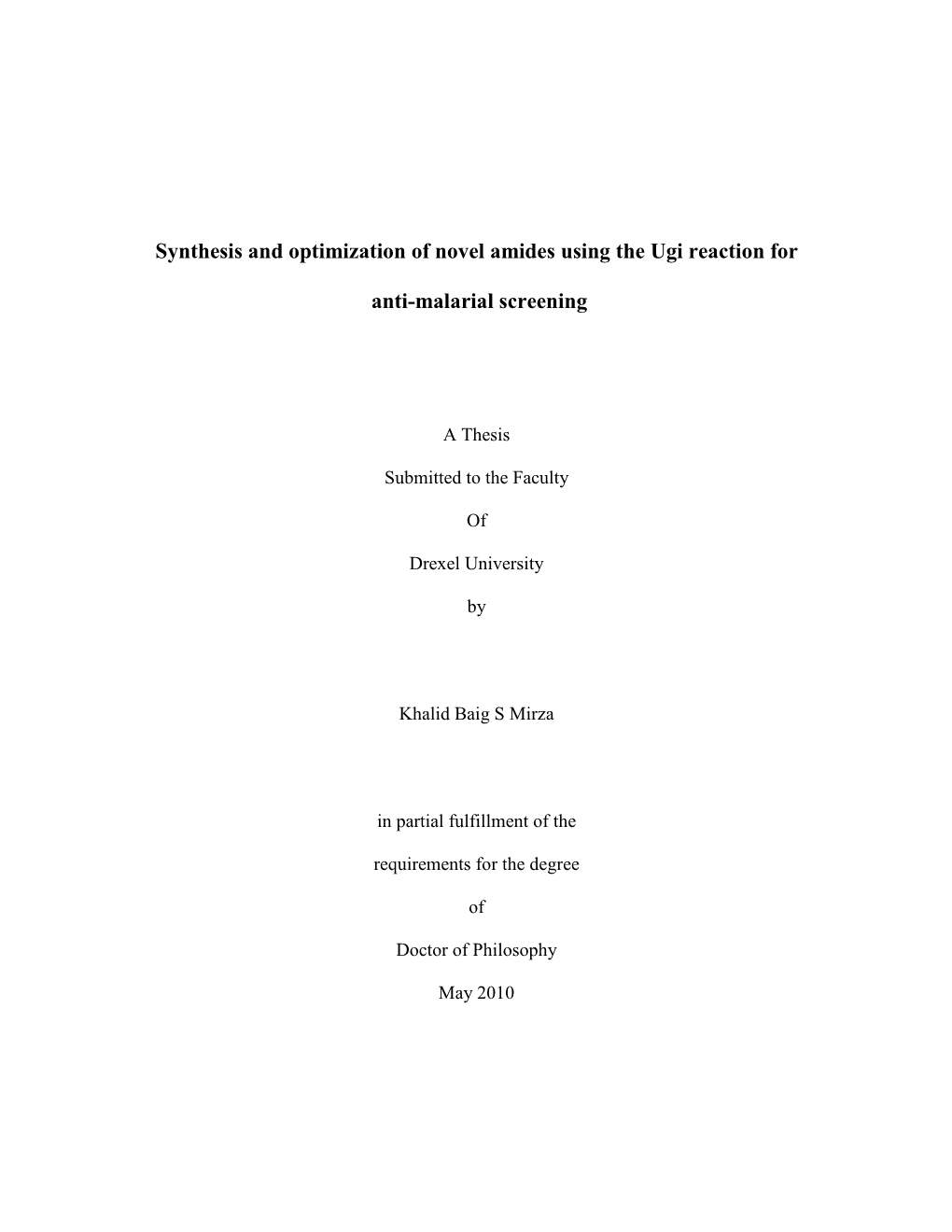 Synthesis and Optimization of Novel Amides Using the Ugi Reaction For