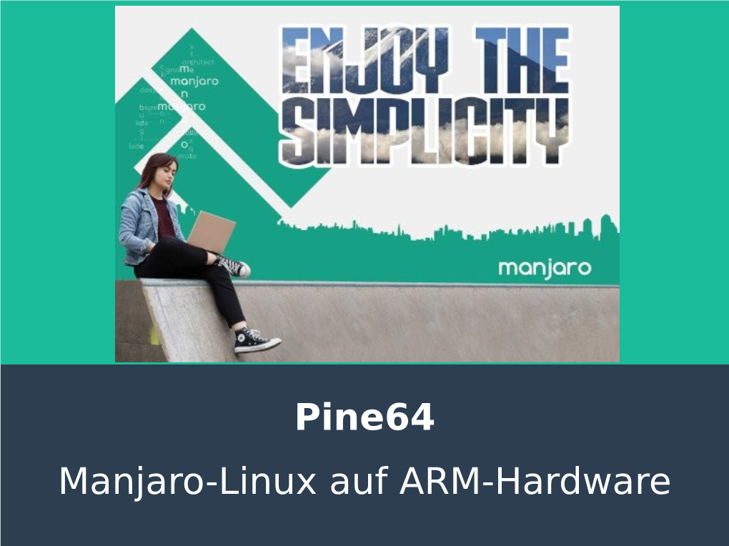 Pine64 Manjaro-Linux Auf ARM-Hardware Das Beste Aus Beiden Welten!