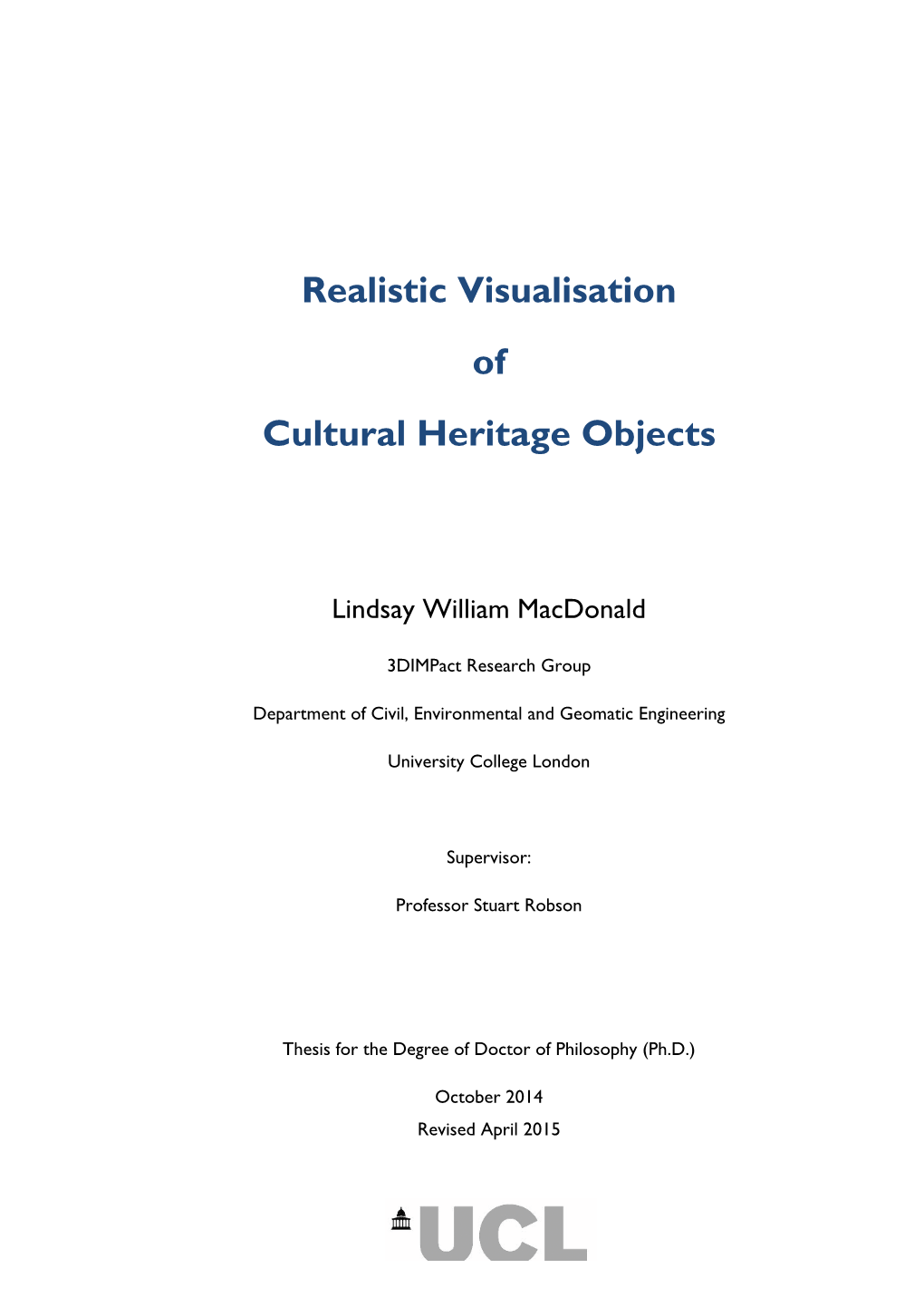Realistic Visualisation of Cultural Heritage Objects