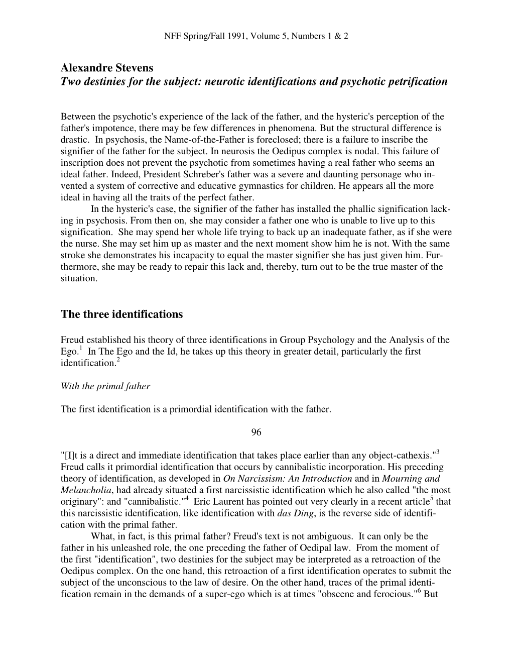 Alexandre Stevens Two Destinies for the Subject: Neurotic Identifications and Psychotic Petrification