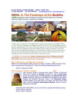 INDIA: in the Footsteps of the Buddha 10D8N Covering Lumbini, Bodhgaya, Sarnath & Kushinagar Plus Varanasi, Nalanda, Rajgir, Sravasti, Vaishali and Kolkata