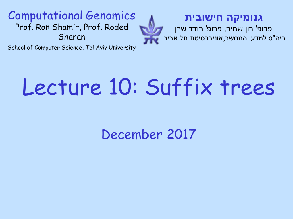 Lecture 10: Suffix Trees