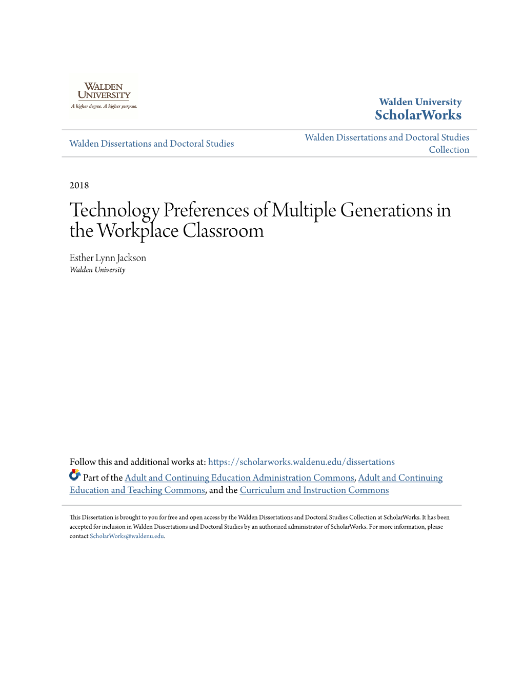 Technology Preferences of Multiple Generations in the Workplace Classroom Esther Lynn Jackson Walden University