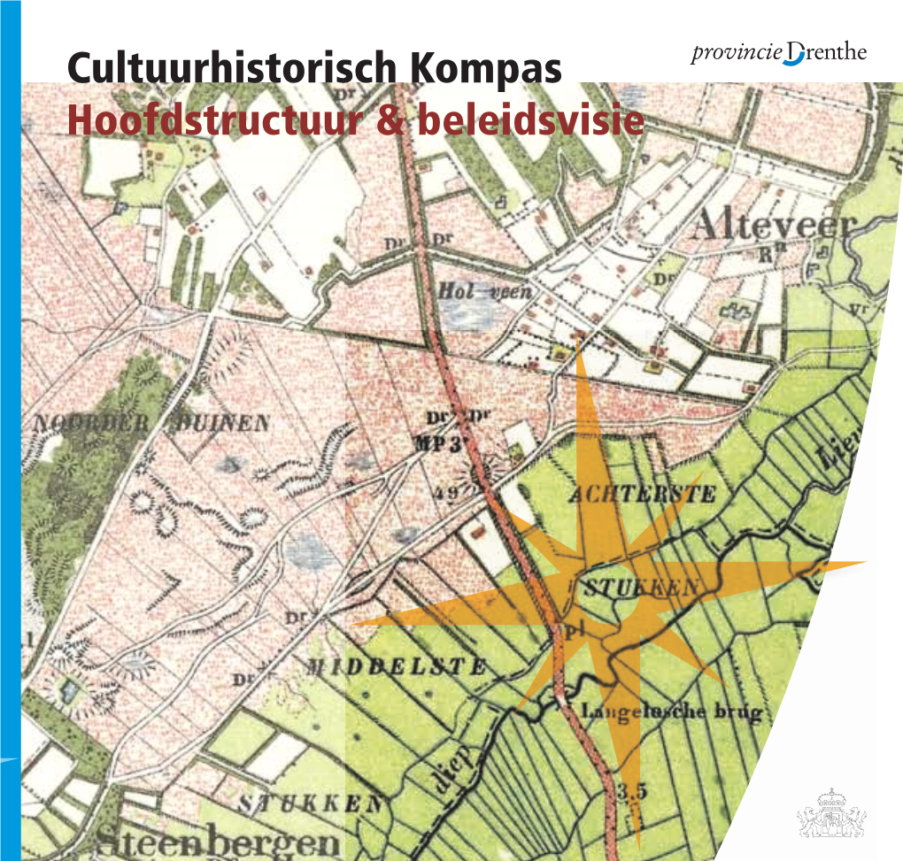 Cultuurhistorisch Kompas Hoofdstructuur Beleidsvisie &