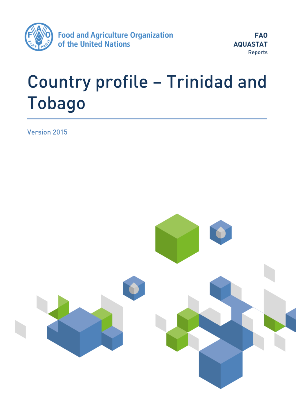 Country Profile – Trinidad and Tobago