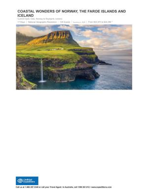 COASTAL WONDERS of NORWAY, the FAROE ISLANDS and ICELAND Current Route: Oslo, Norway to Reykjavik, Iceland