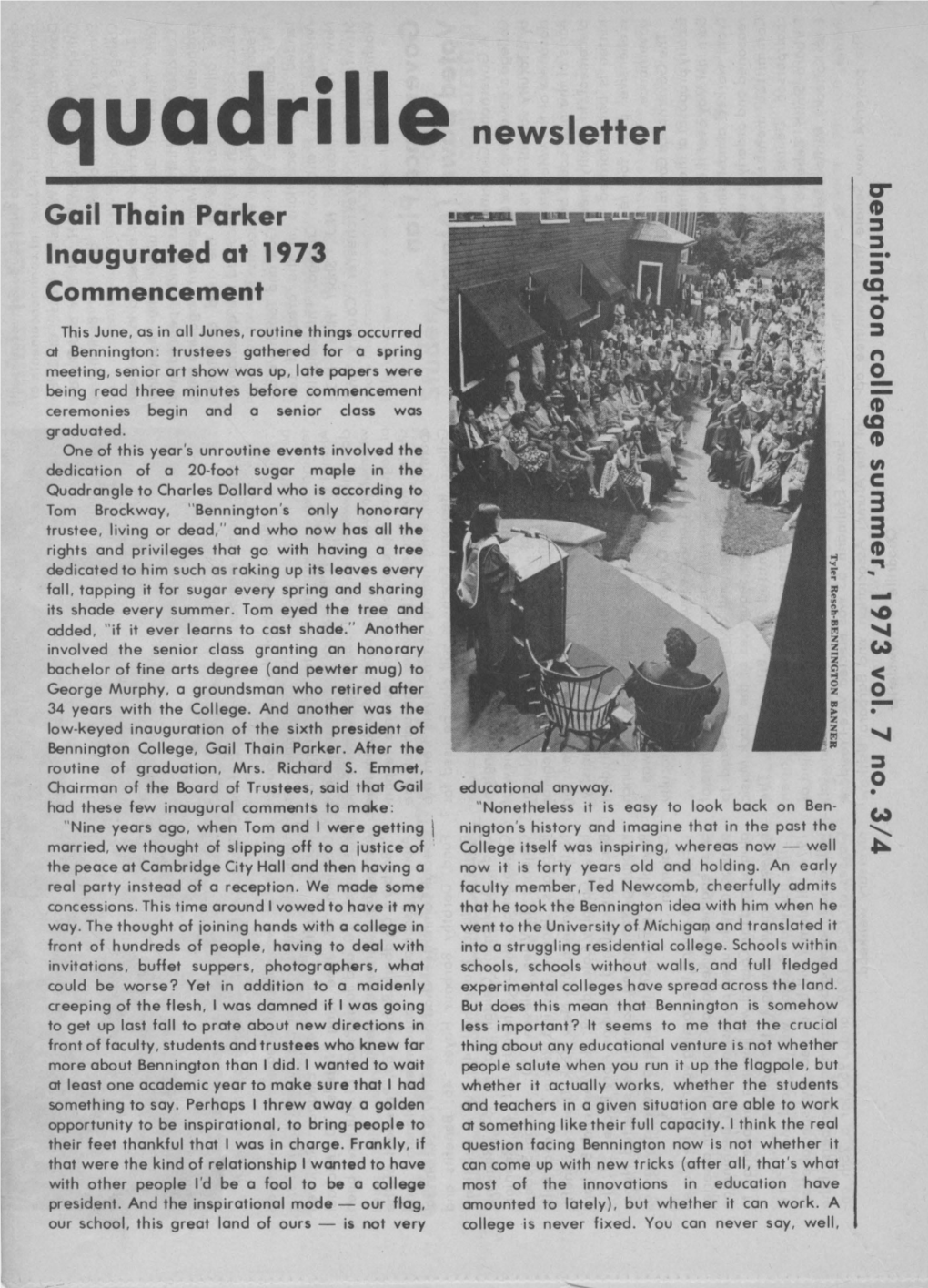 Quadrille Newsletter Er CD Gail Thain Parker ::S ::S Inaugurated at 1973 -·::S Commencement Ca