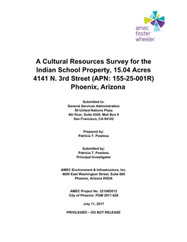 A Cultural Resources Survey for the Indian School Property, 15.04 Acres 4141 N