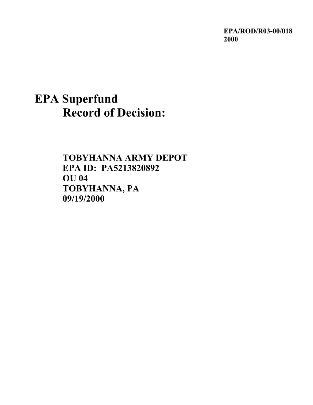 Tobyhanna Army Depot Epa Id: Pa5213820892 Ou 04 Tobyhanna, Pa 09/19/2000 Record of Decision Tobyhanna Army Depot