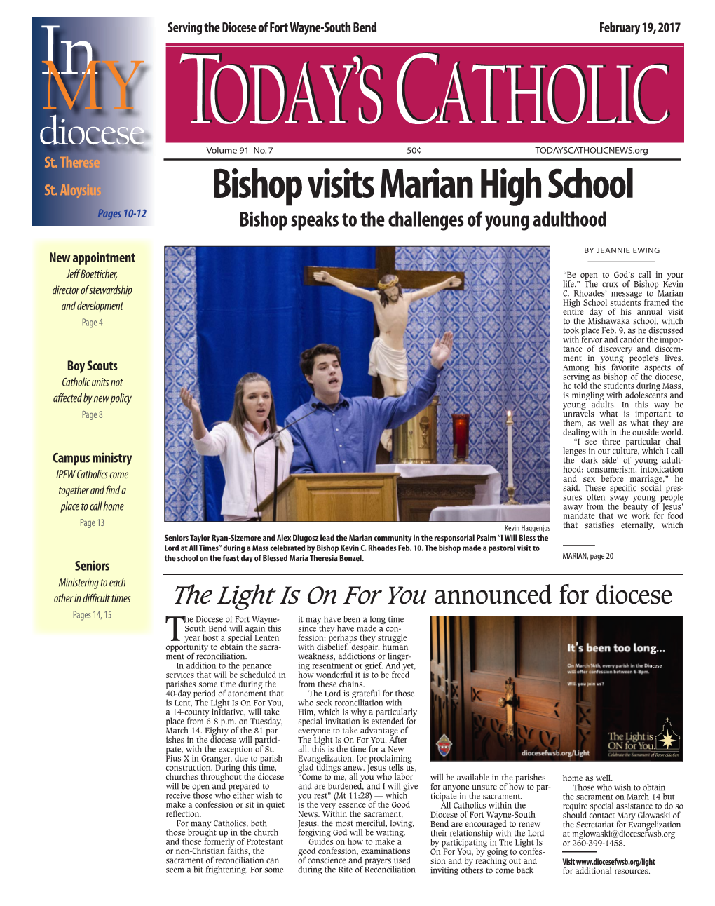 Bishop Visits Marian High School Pages 10-12 Bishop Speaks to the Challenges of Young Adulthood