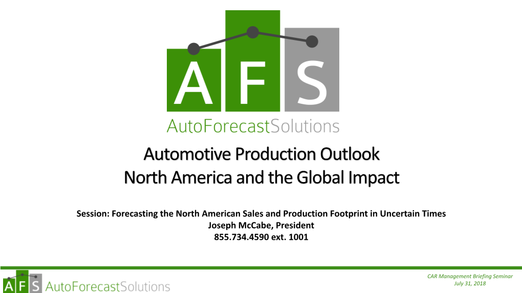 Automotive Production Outlook North America and the Global Impact