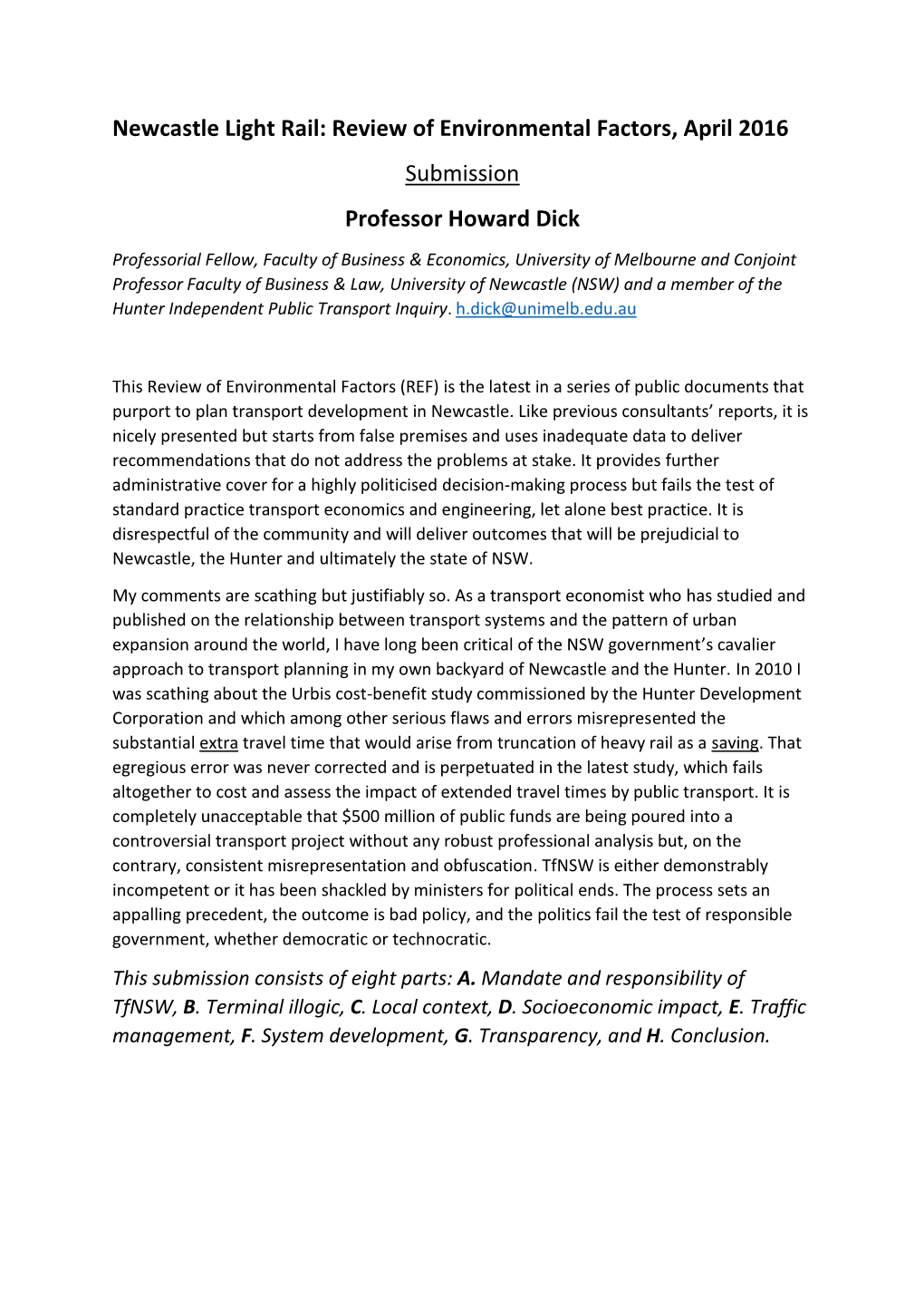 Newcastle Light Rail: Review of Environmental Factors, April 2016 Submission Professor Howard Dick