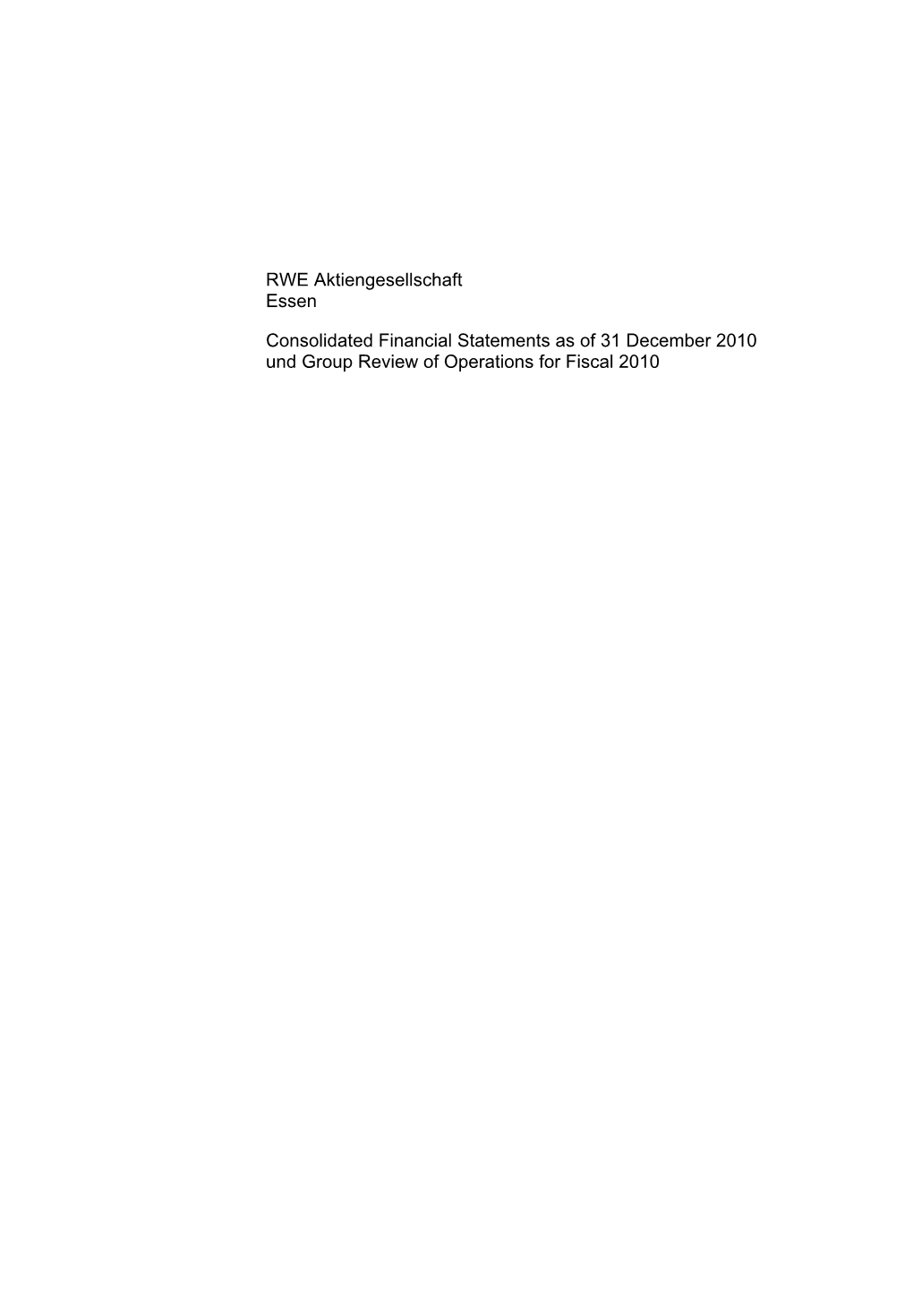 RWE Aktiengesellschaft Essen Consolidated Financial Statements