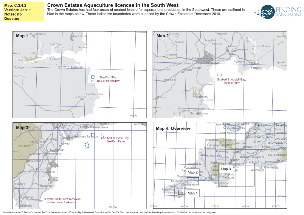 Crown Estates Aquaculture Licences in the South West Version: Jan11 the Crown Estates Has Had Four Areas of Seabed Leased for Aquacultural Production in the Southwest