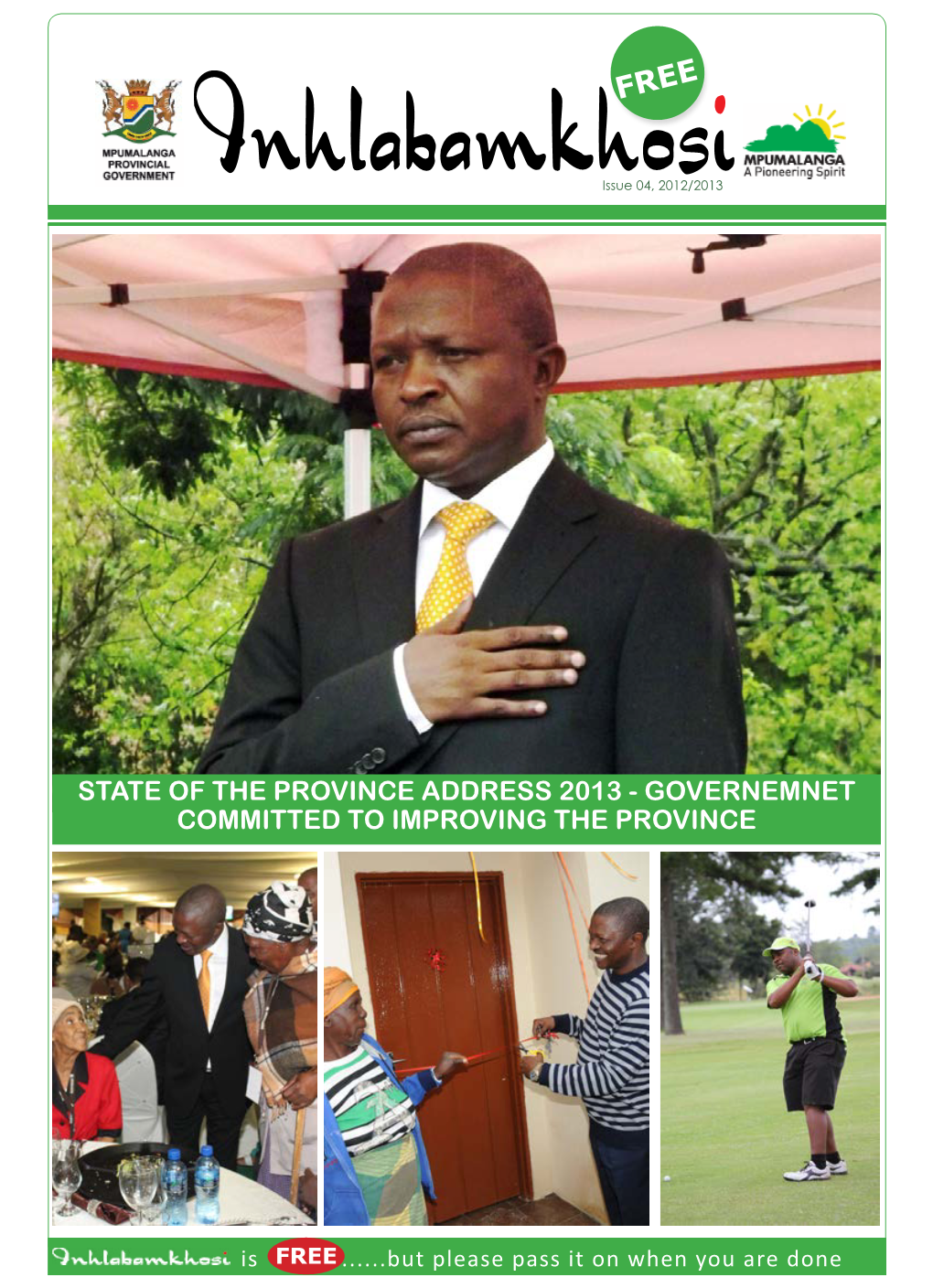 State of the Province Address 2013 - Governemnet Committed to Improving the Province