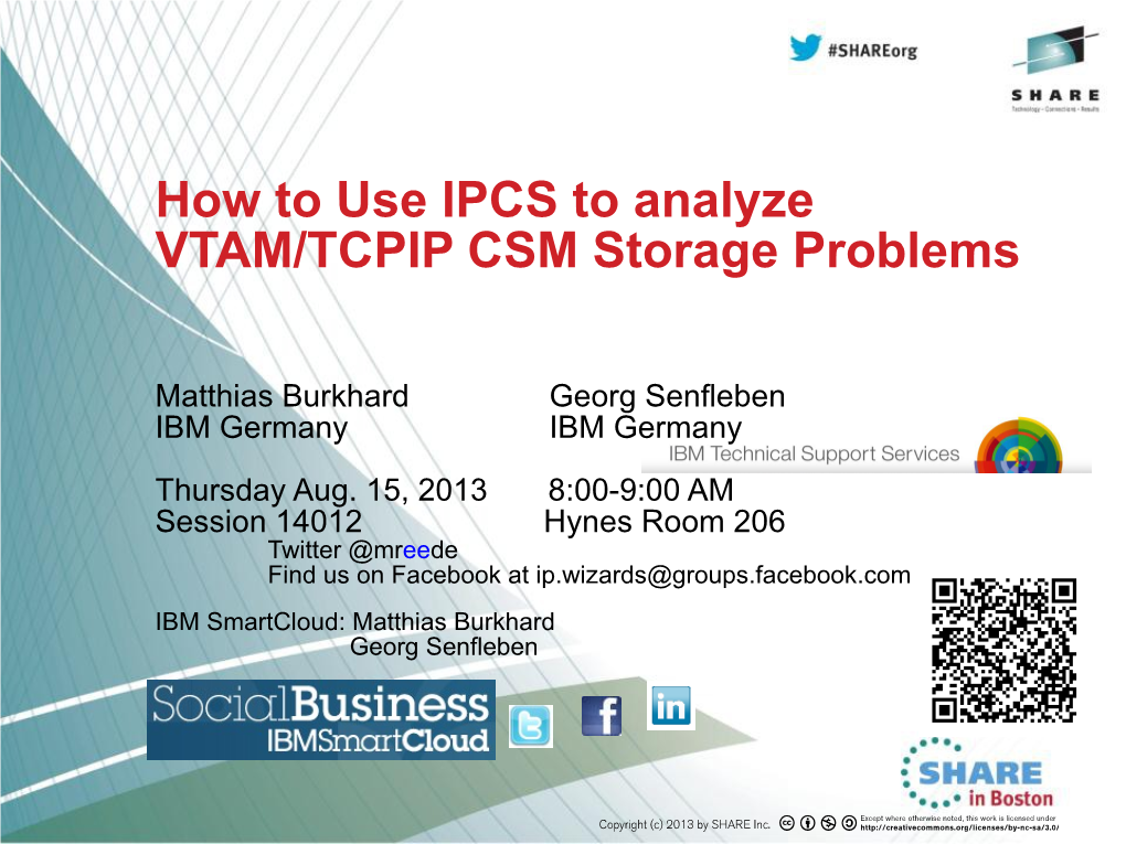 How to Use IPCS to Analyze VTAM/TCPIP CSM Storage Problems