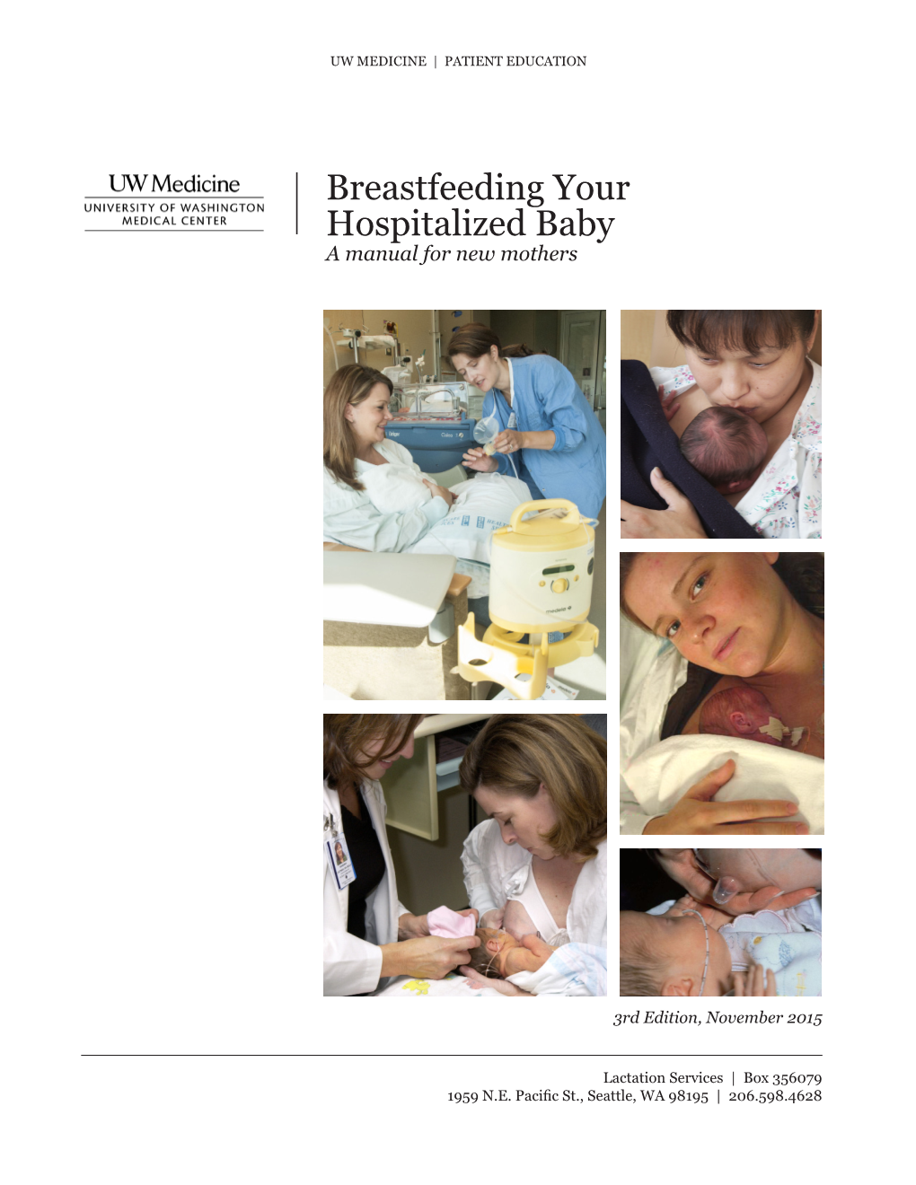 Breastfeeding Your Hospitalized Baby a Manual for New Mothers