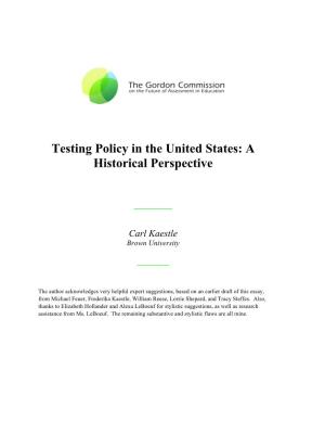 Testing Policy in the United States: a Historical Perspective