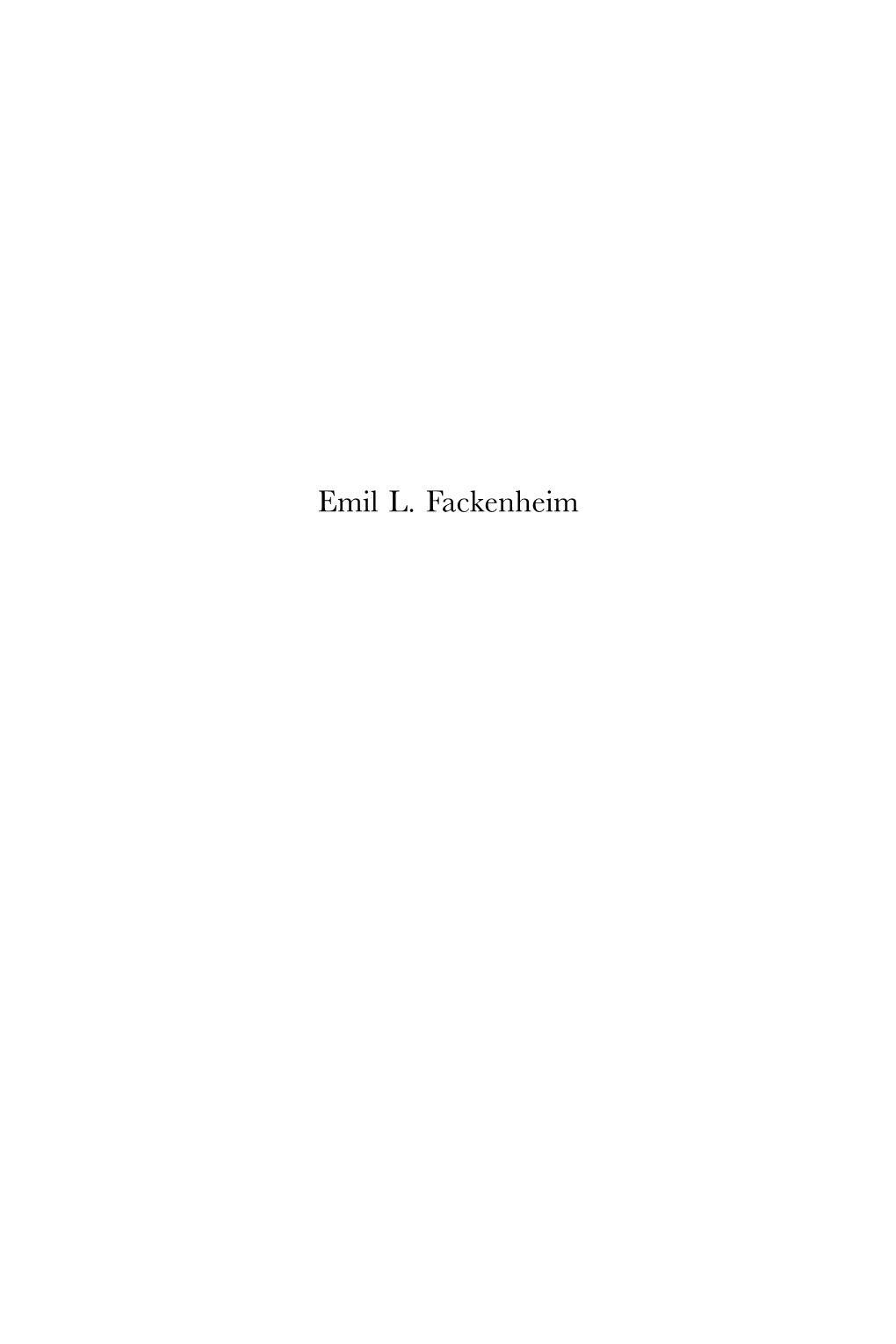 Emil L. Fackenheim Supplements to the Journal of Jewish Thought and Philosophy