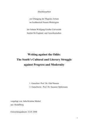 Writing Against the Odds: the South's Cultural and Literary Struggle