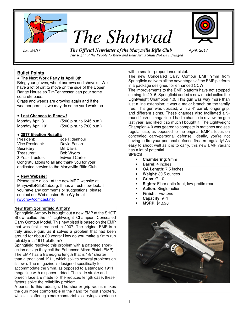 The Shotwad Issue#4/17 the Official Newsletter of the Marysville Rifle Club April, 2017 the Right of the People to Keep and Bear Arms Shall Not Be Infringed