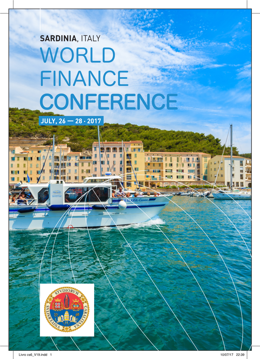 World Finance Conference July, 26 — 28 ⋅ 2017