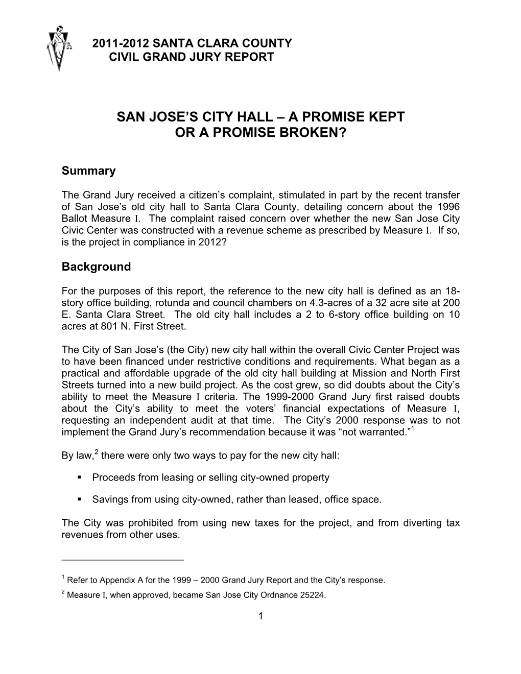 San Jose's City Hall – a Promise Kept Or a Promise Broken?