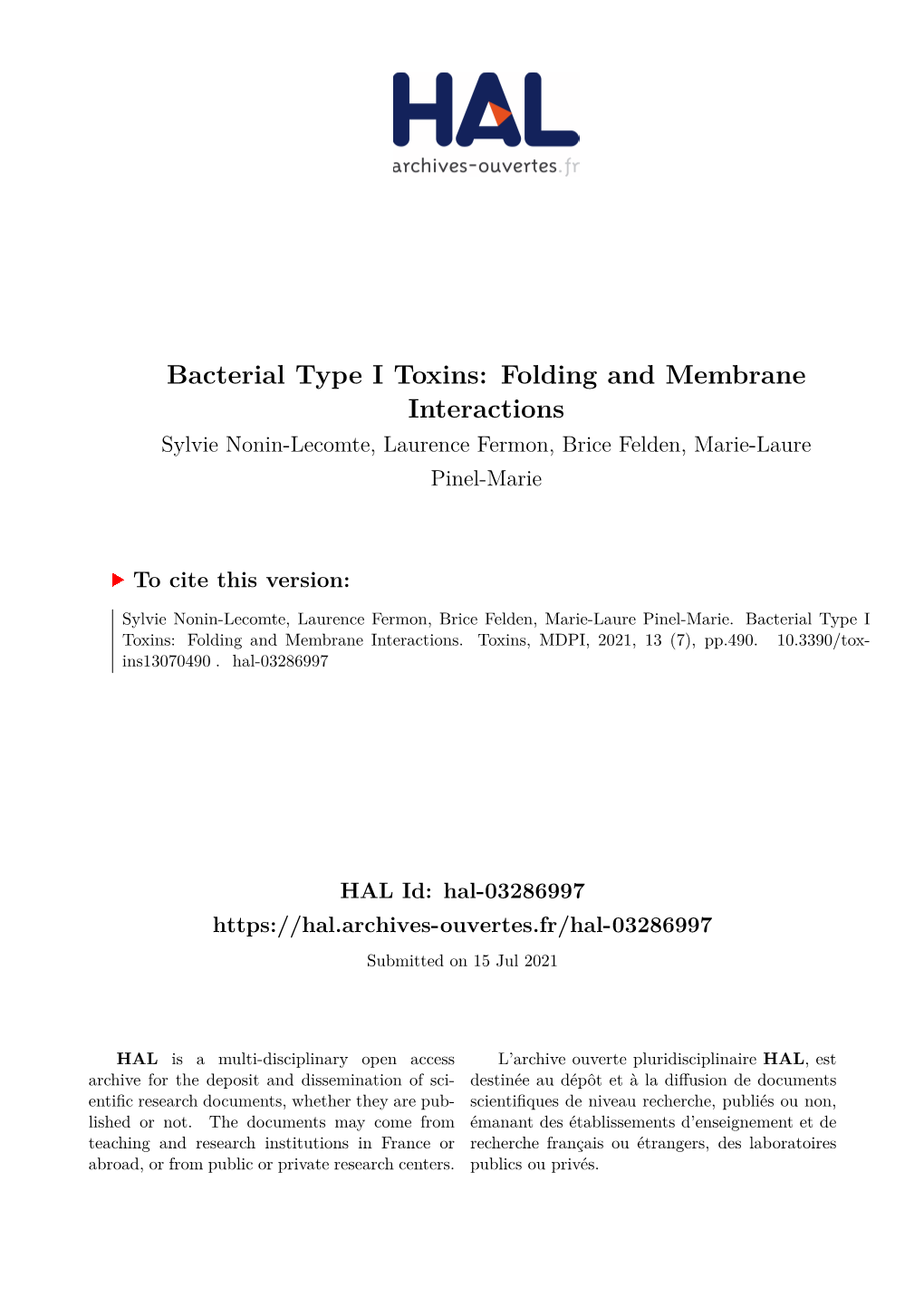 Bacterial Type I Toxins: Folding and Membrane Interactions Sylvie Nonin-Lecomte, Laurence Fermon, Brice Felden, Marie-Laure Pinel-Marie