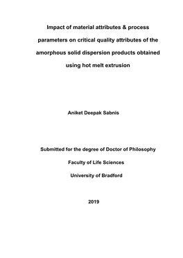 Impact of Material Attributes & Process Parameters on Critical Quality Attributes of the Amorphous Solid Dispersion Products