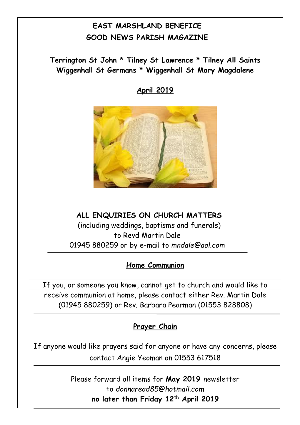 EAST MARSHLAND BENEFICE GOOD NEWS PARISH MAGAZINE Terrington St John * Tilney St Lawrence * Tilney All Saints Wiggenhall St Germ