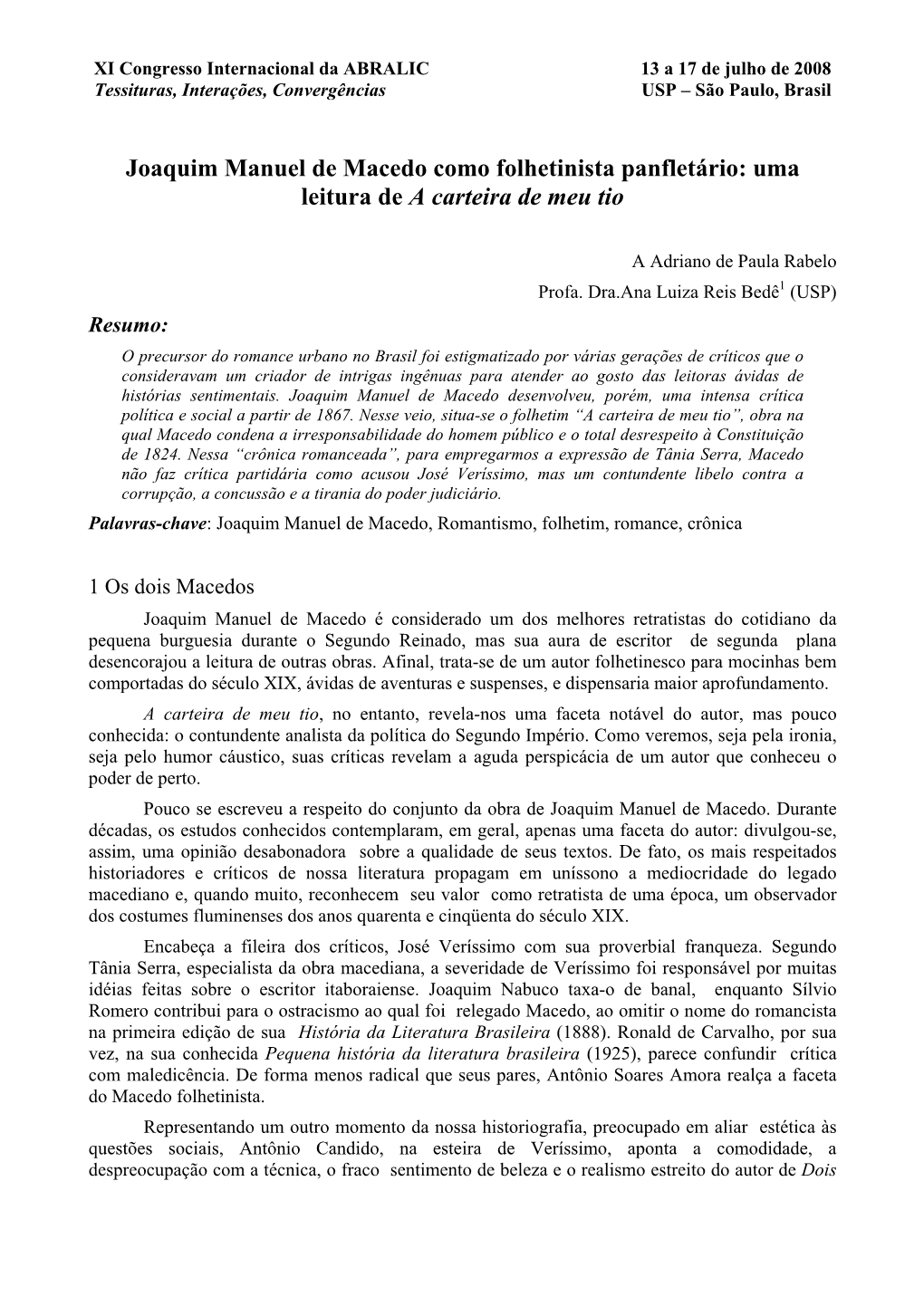 Joaquim Manuel De Macedo Como Folhetinista Panfletário: Uma Leitura De a Carteira De Meu Tio